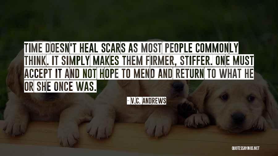 Pinocho Mal Herido Quotes By V.C. Andrews Pinocho Mal Herido Quotes By V.C. Andrews
