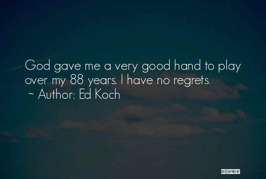 Pinoy Fliptop Quotes By Ed Koch