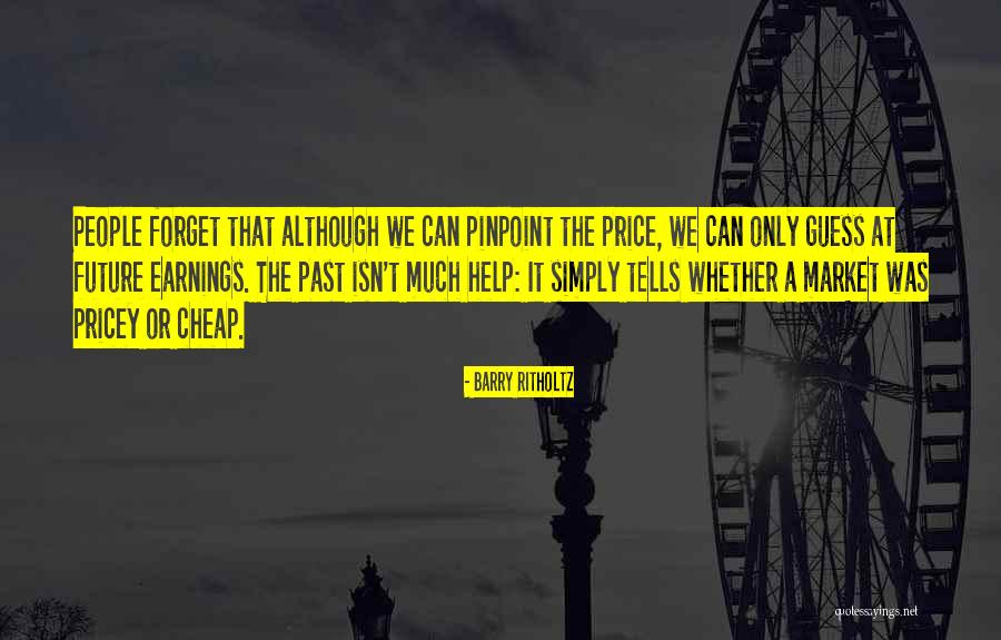 Pinpoint Quotes By Barry Ritholtz Pinpoint Quotes By Barry Ritholtz