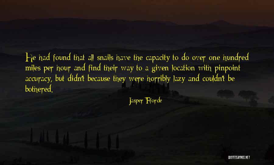 Pinpoint Quotes By Jasper Fforde Pinpoint Quotes By Jasper Fforde