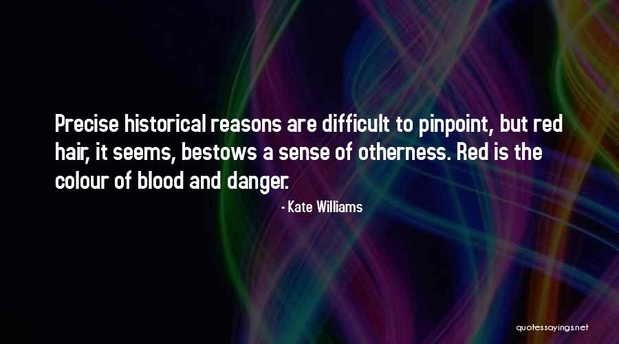 Pinpoint Red Quotes By Kate Williams Pinpoint Red Quotes By Kate Williams