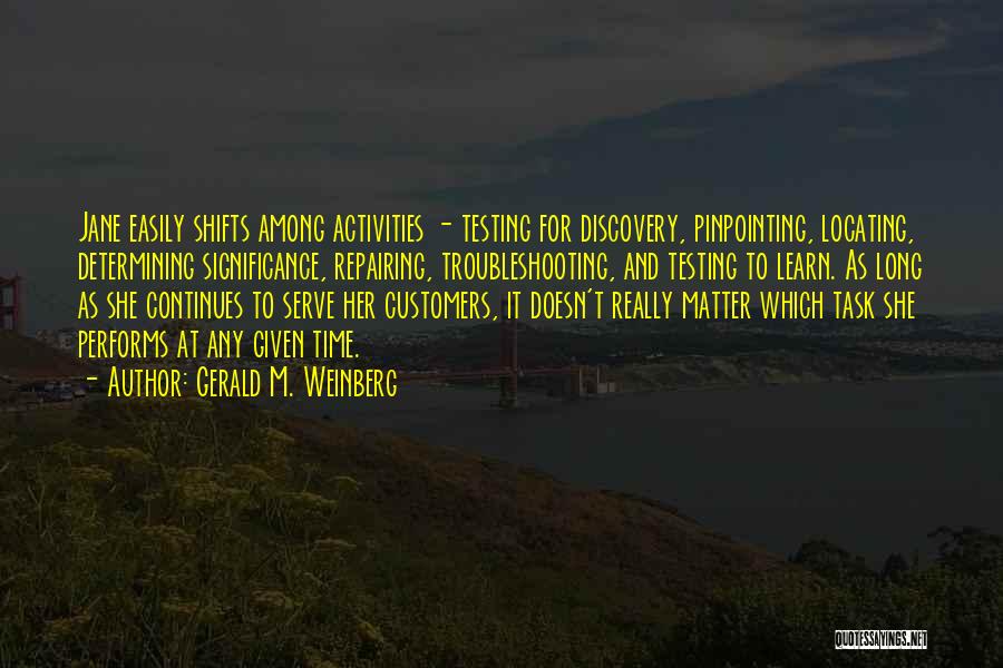 Pinpointing Quotes By Gerald M. Weinberg