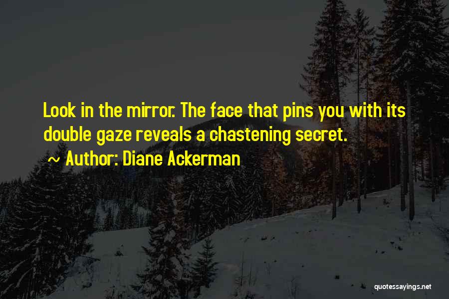 Pins Quotes By Diane Ackerman