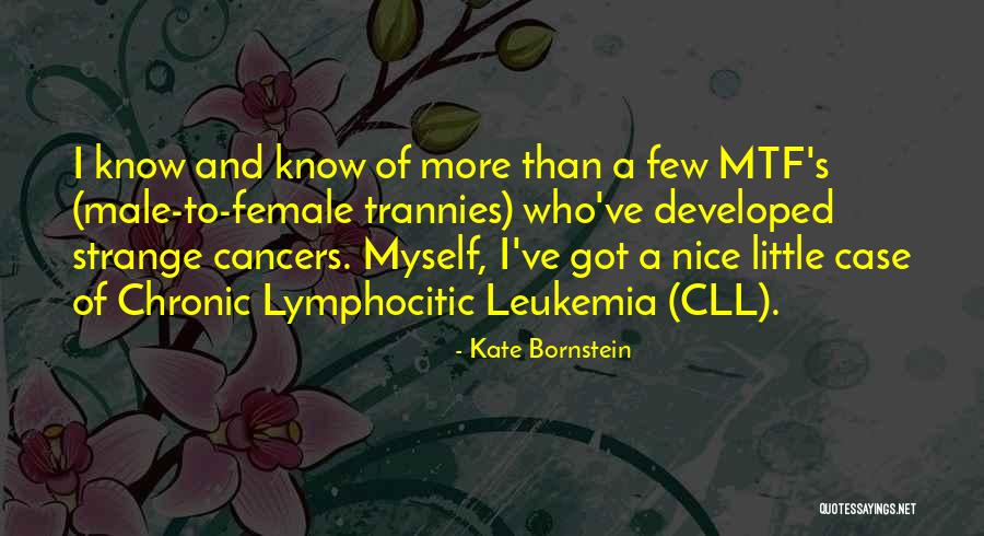 Pinsel Mate Quotes By Kate Bornstein Pinsel Mate Quotes By Kate Bornstein