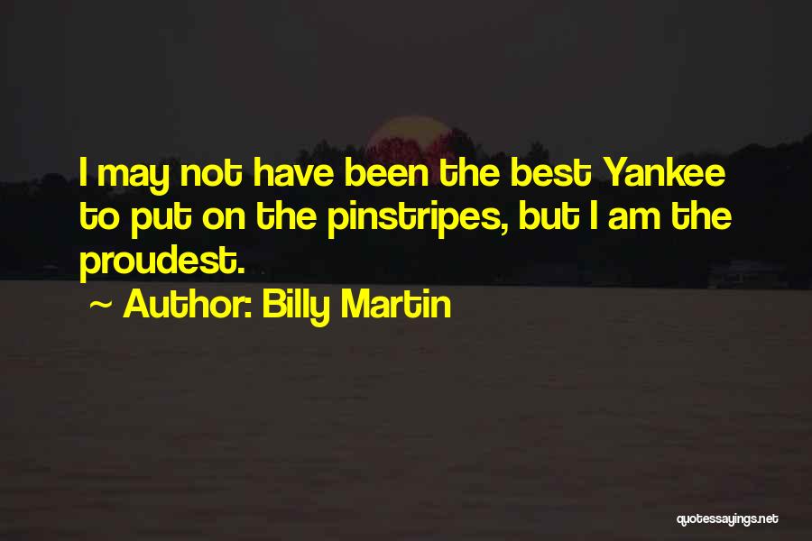 Pinstripes Quotes By Billy Martin
