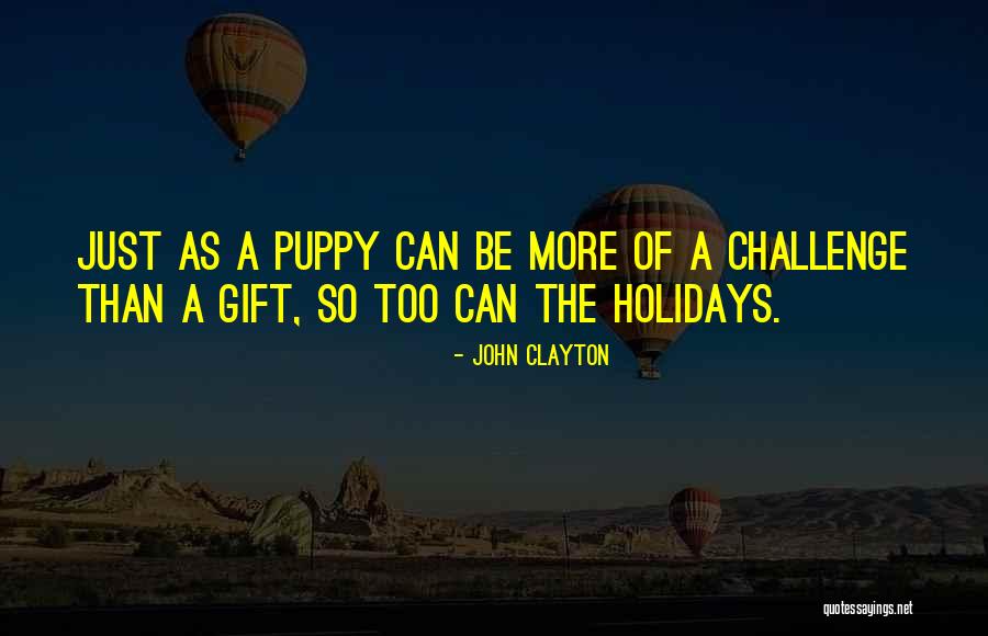 Pintados Dekos Quotes By John Clayton Pintados Dekos Quotes By John Clayton