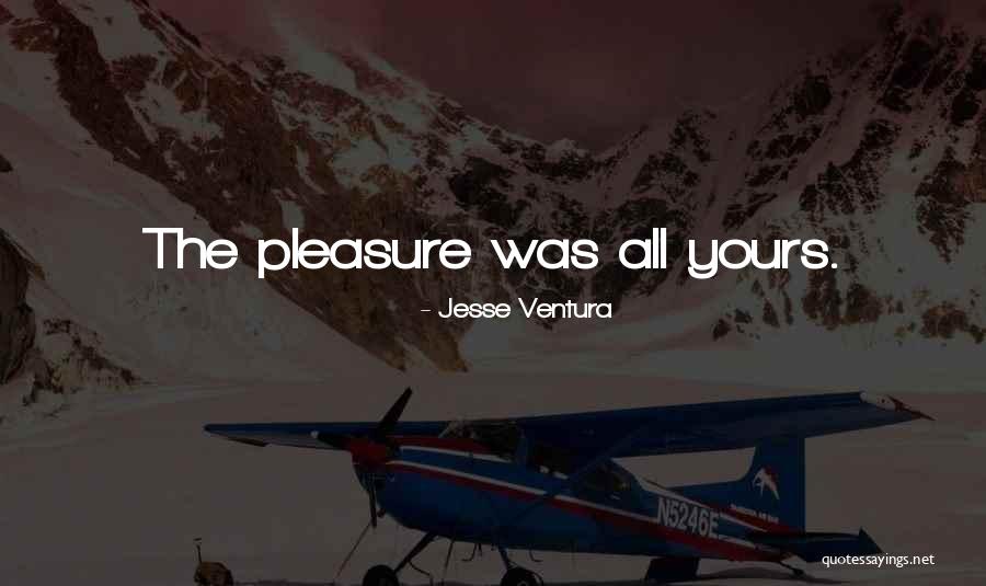 Pintard Bird Quotes By Jesse Ventura