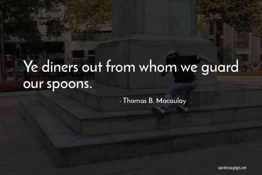 Pintassilgos Quotes By Thomas B. Macaulay Pintassilgos Quotes By Thomas B. Macaulay