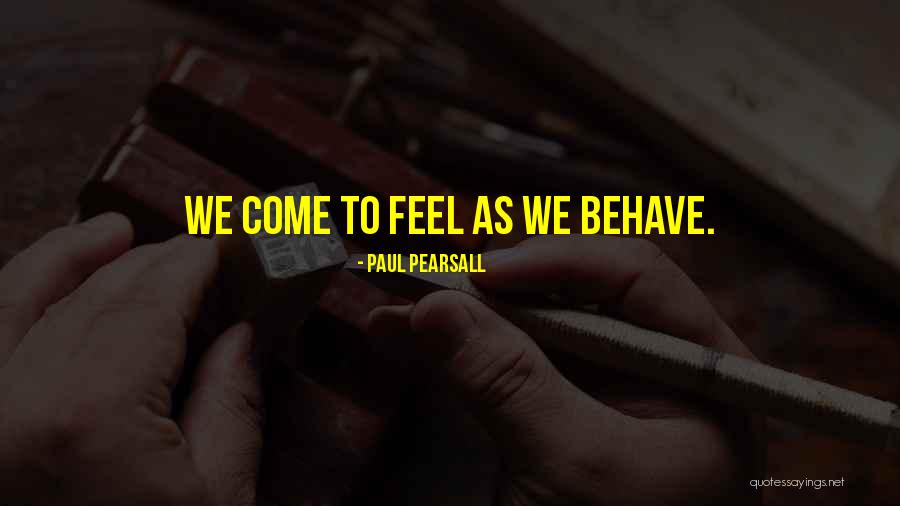Pintauro Napoli Quotes By Paul Pearsall Pintauro Napoli Quotes By Paul Pearsall