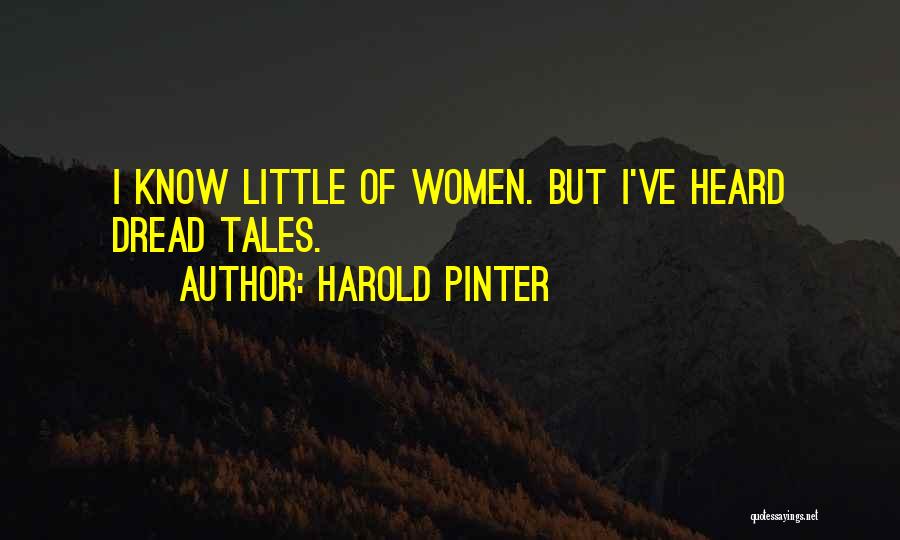 Pinter Harold Quotes By Harold Pinter