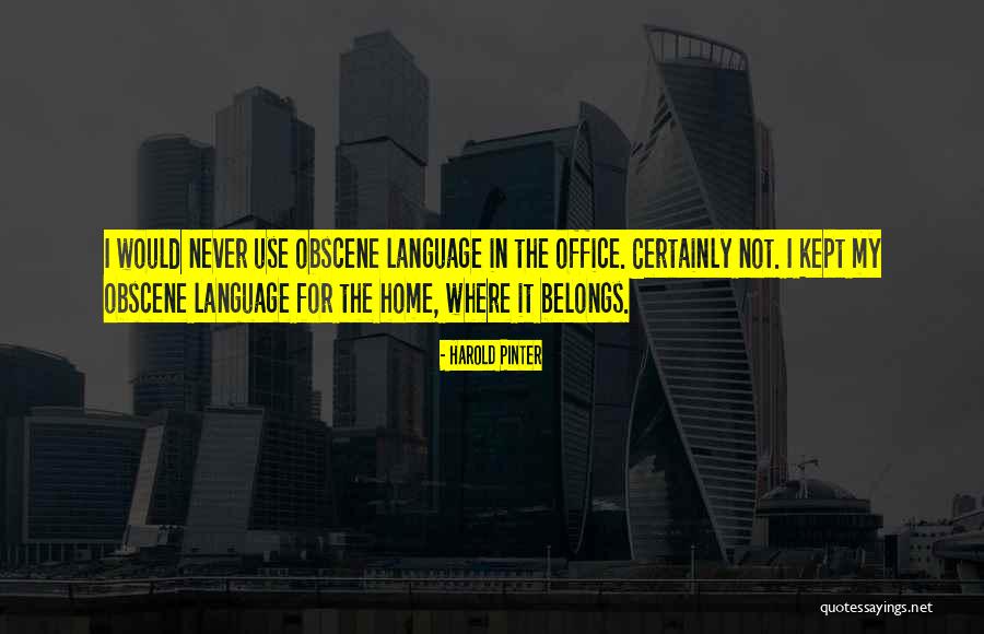 Pinter Quotes By Harold Pinter Pinter Quotes By Harold Pinter
