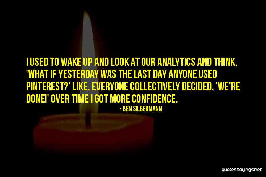 Pinterest Quotes By Ben Silbermann