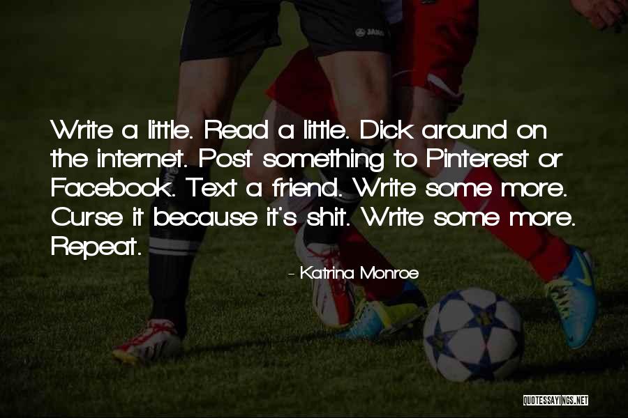 Pinterest Quotes By Katrina Monroe