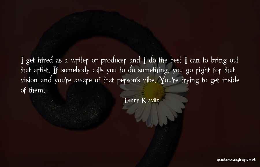Pintilie Collection Quotes By Lenny Kravitz Pintilie Collection Quotes By Lenny Kravitz