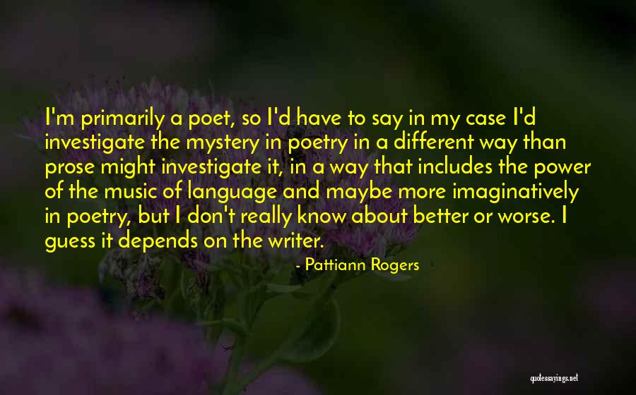 Pintor Nocturno Quotes By Pattiann Rogers Pintor Nocturno Quotes By Pattiann Rogers