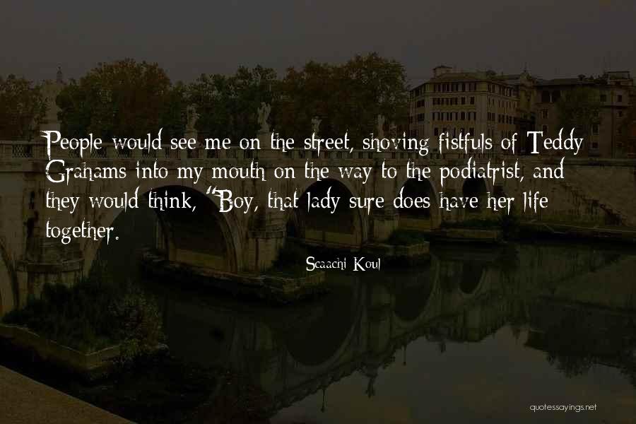 Pintschs True Quotes By Scaachi Koul Pintschs True Quotes By Scaachi Koul