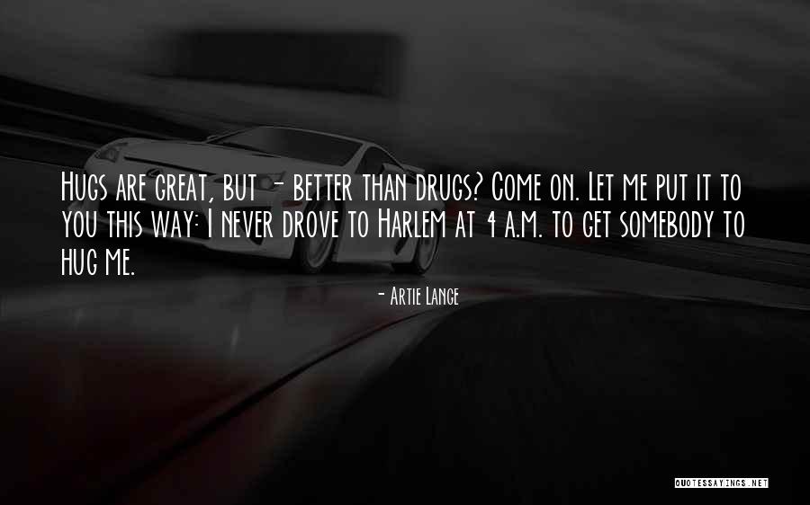 Pinza Group Quotes By Artie Lange Pinza Group Quotes By Artie Lange