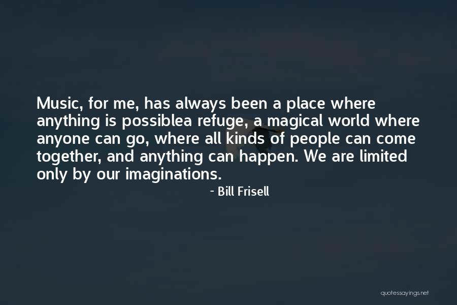 Pinzas Para Quotes By Bill Frisell Pinzas Para Quotes By Bill Frisell