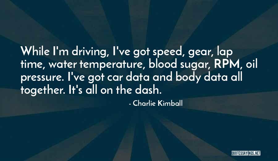 Pinzgauers Quotes By Charlie Kimball Pinzgauers Quotes By Charlie Kimball