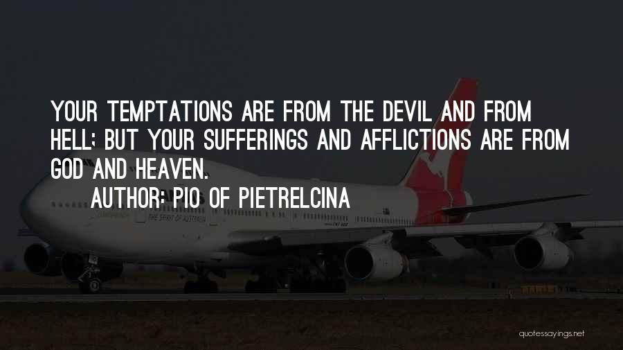 Pio Of Pietrelcina Quotes 103356