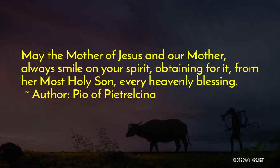 Pio Of Pietrelcina Quotes 107169