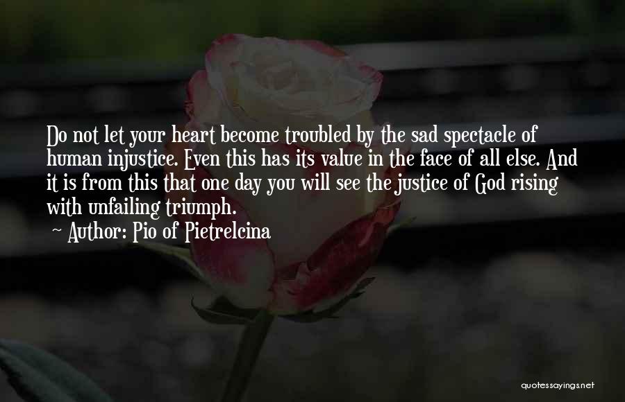 Pio Of Pietrelcina Quotes 1540364