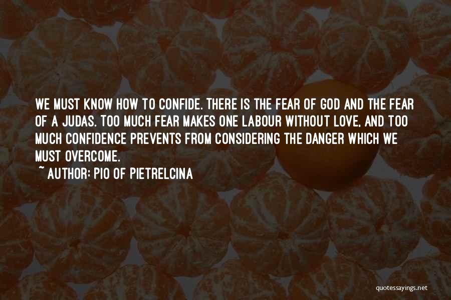 Pio Of Pietrelcina Quotes 1564902