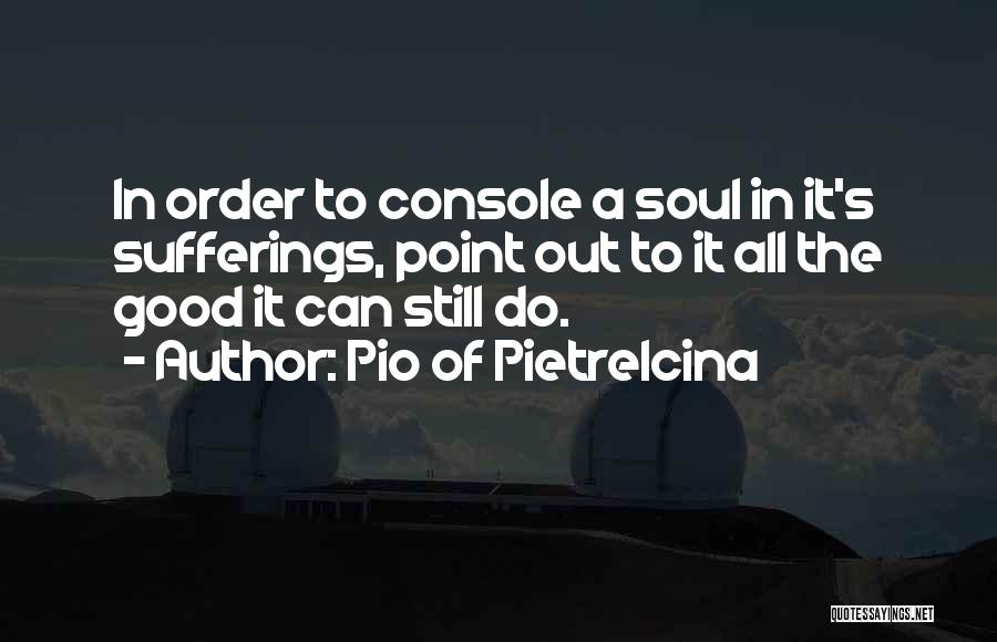 Pio Of Pietrelcina Quotes 1953358