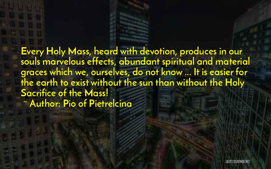 Pio Of Pietrelcina Quotes 494165