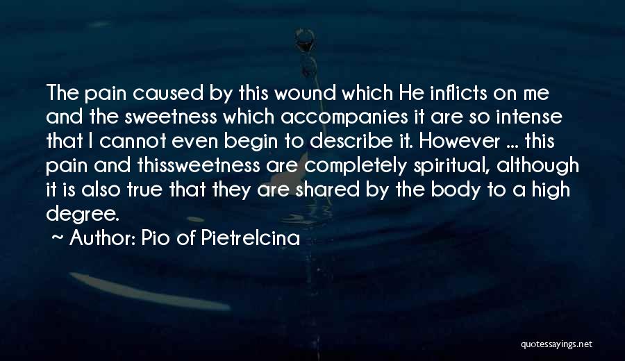 Pio Of Pietrelcina Quotes 684358