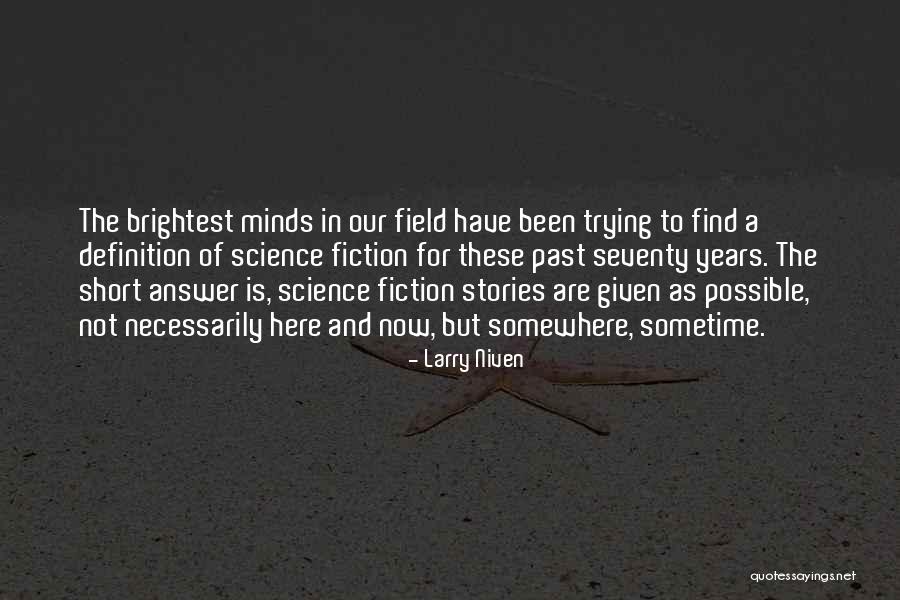 Pioggia Scrosciante Quotes By Larry Niven Pioggia Scrosciante Quotes By Larry Niven