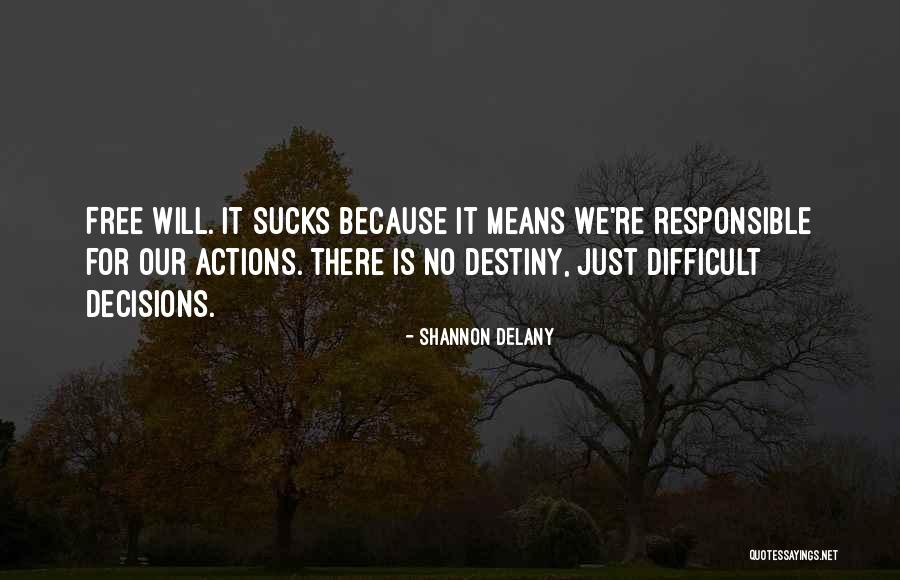 Piolets Quotes By Shannon Delany Piolets Quotes By Shannon Delany