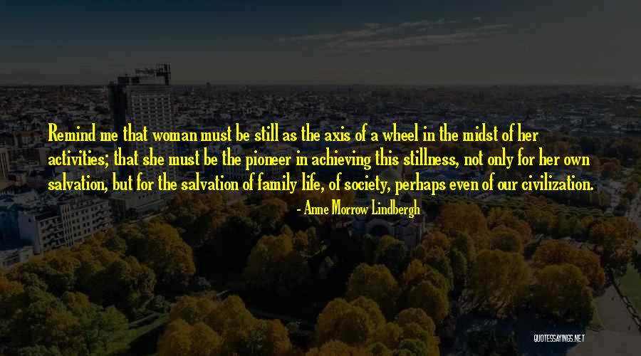 Pioneer Life Quotes By Anne Morrow Lindbergh Pioneer Life Quotes By Anne Morrow Lindbergh