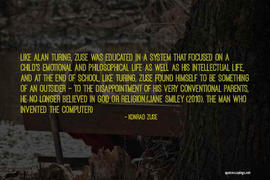 Pioneer Life Quotes By Konrad Zuse Pioneer Life Quotes By Konrad Zuse