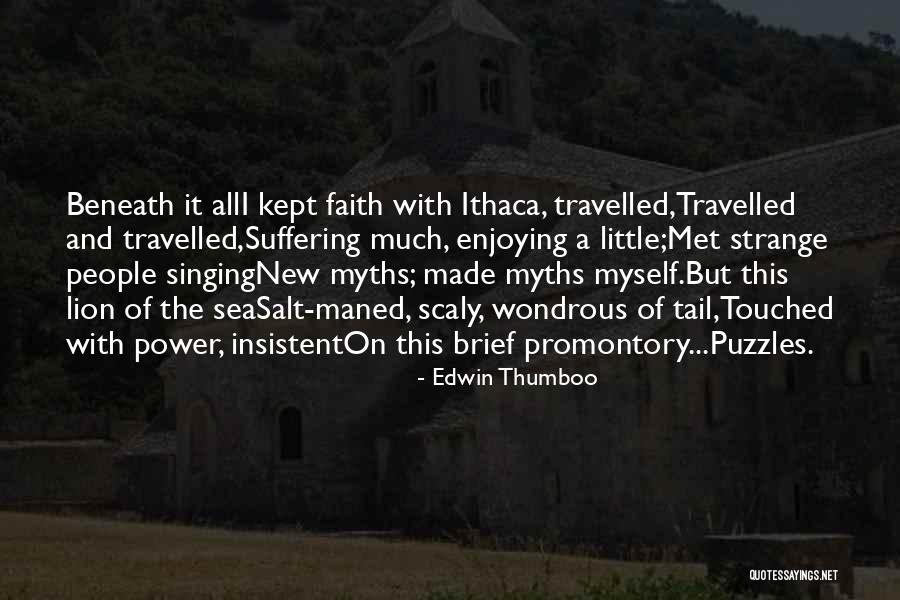 Pioneer Of Faith Quotes By Edwin Thumboo Pioneer Of Faith Quotes By Edwin Thumboo
