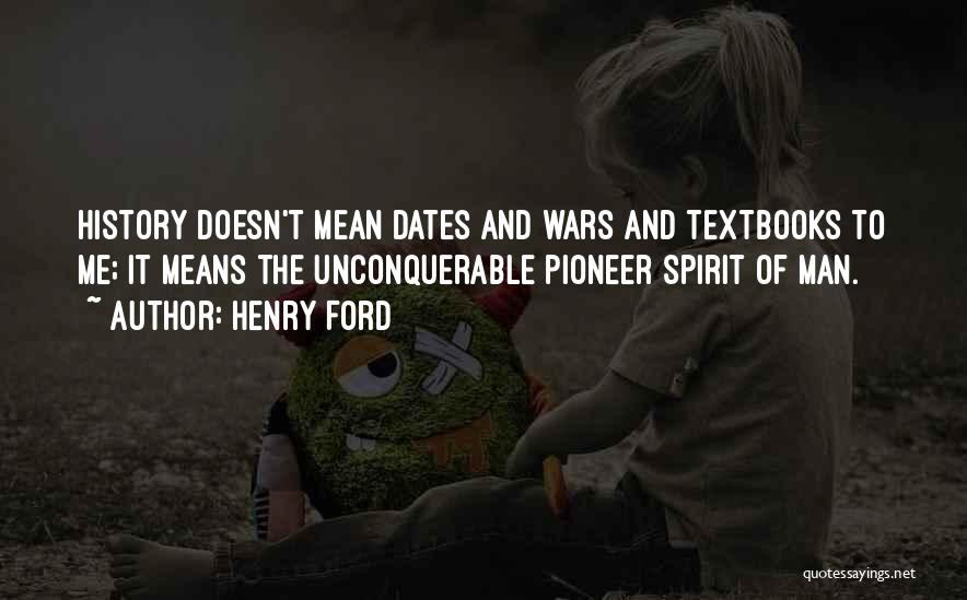 Pioneer Quotes By Henry Ford