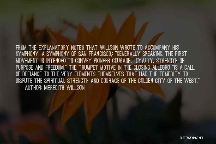Pioneer Quotes By Meredith Willson Pioneer Quotes By Meredith Willson