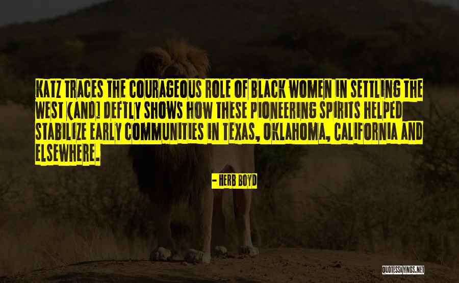 Pioneering Quotes By Herb Boyd Pioneering Quotes By Herb Boyd