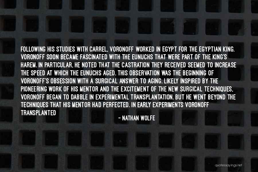 Pioneering Quotes By Nathan Wolfe Pioneering Quotes By Nathan Wolfe