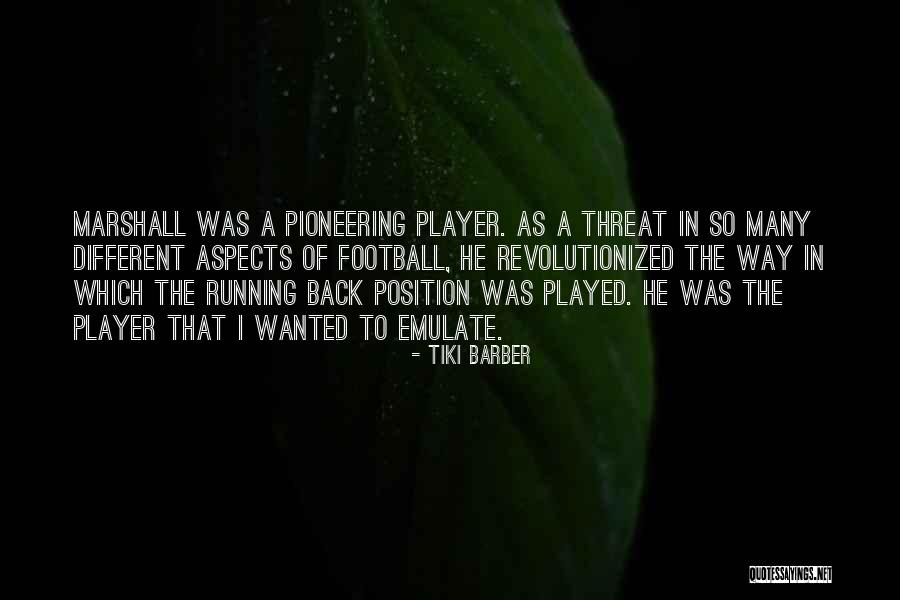 Pioneering Quotes By Tiki Barber Pioneering Quotes By Tiki Barber