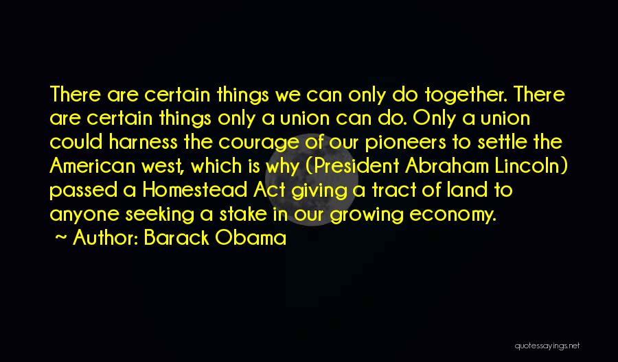 Pioneers Quotes By Barack Obama