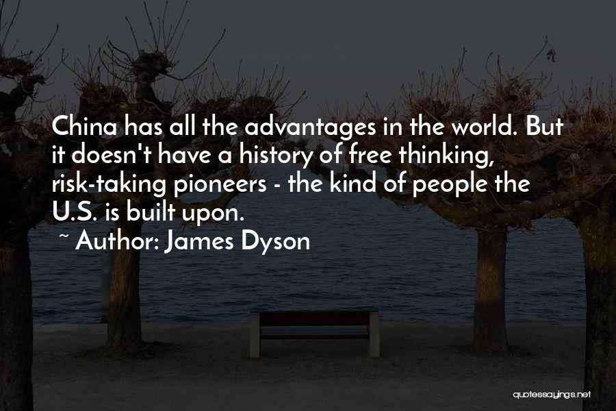 Pioneers Quotes By James Dyson