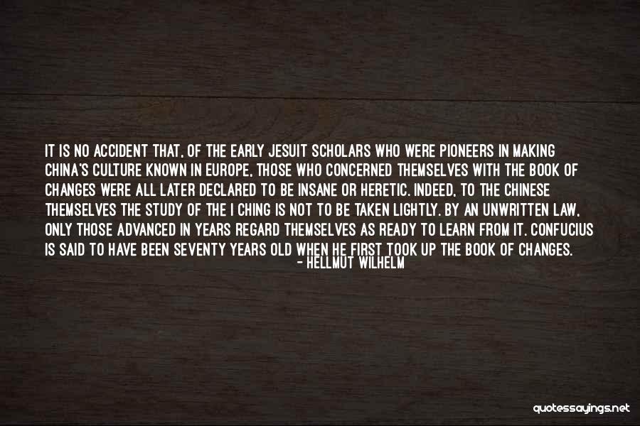 Pioneers The Book Quotes By Hellmut Wilhelm Pioneers The Book Quotes By Hellmut Wilhelm