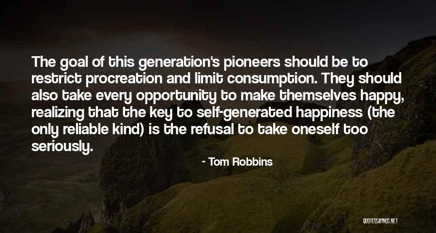 Pioneers The Quotes By Tom Robbins Pioneers The Quotes By Tom Robbins