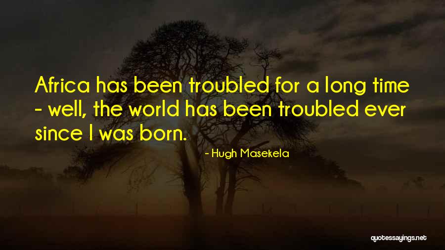 Pionni Res Quotes By Hugh Masekela Pionni Res Quotes By Hugh Masekela
