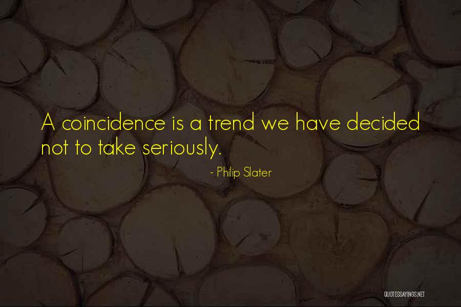 Piorunochron Quotes By Philip Slater Piorunochron Quotes By Philip Slater