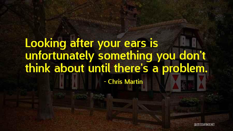 Piosenek Smerfy Quotes By Chris Martin Piosenek Smerfy Quotes By Chris Martin