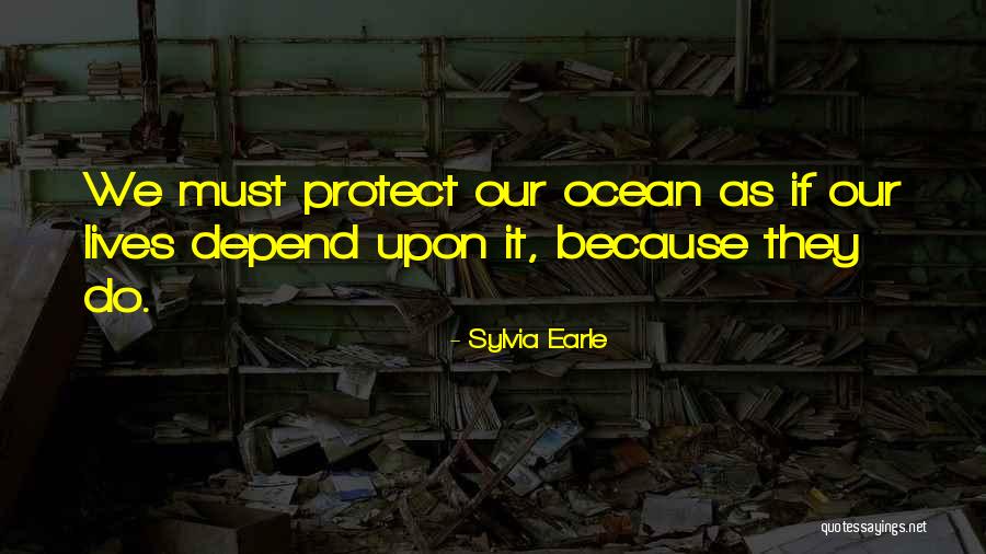 Piotrowicz Prokurator Quotes By Sylvia Earle Piotrowicz Prokurator Quotes By Sylvia Earle