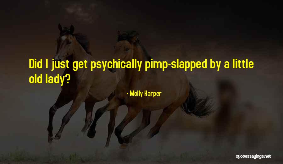 Piotrowski Law Quotes By Molly Harper Piotrowski Law Quotes By Molly Harper