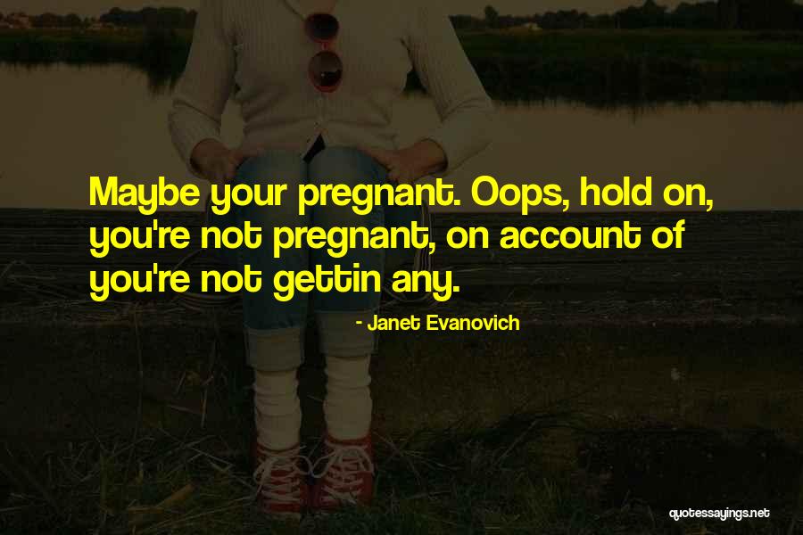 Piotrowski Reflex Quotes By Janet Evanovich Piotrowski Reflex Quotes By Janet Evanovich